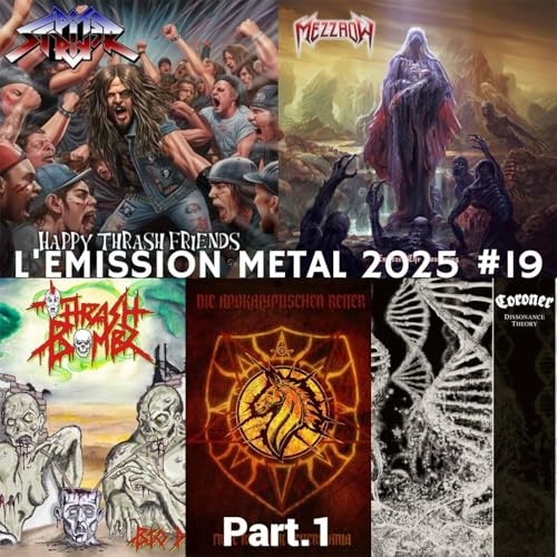 EMISSION METAL 2025 #19 Part.1: Coroner, Mezzrow, Thrash Bombz, Pit Striker, Die Apokalyptischen Reiter