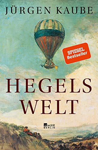 Hegels Welt Hegels Welt