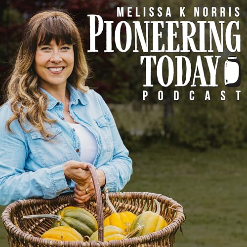 Page de couverture de The Most Overlooked Way to Preserve Food for Months (No Freezer Needed) w/ Sam Knapp