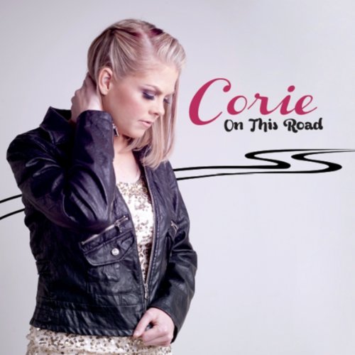 Écouter On This Road par Corie sur Amazon Music Unlimited