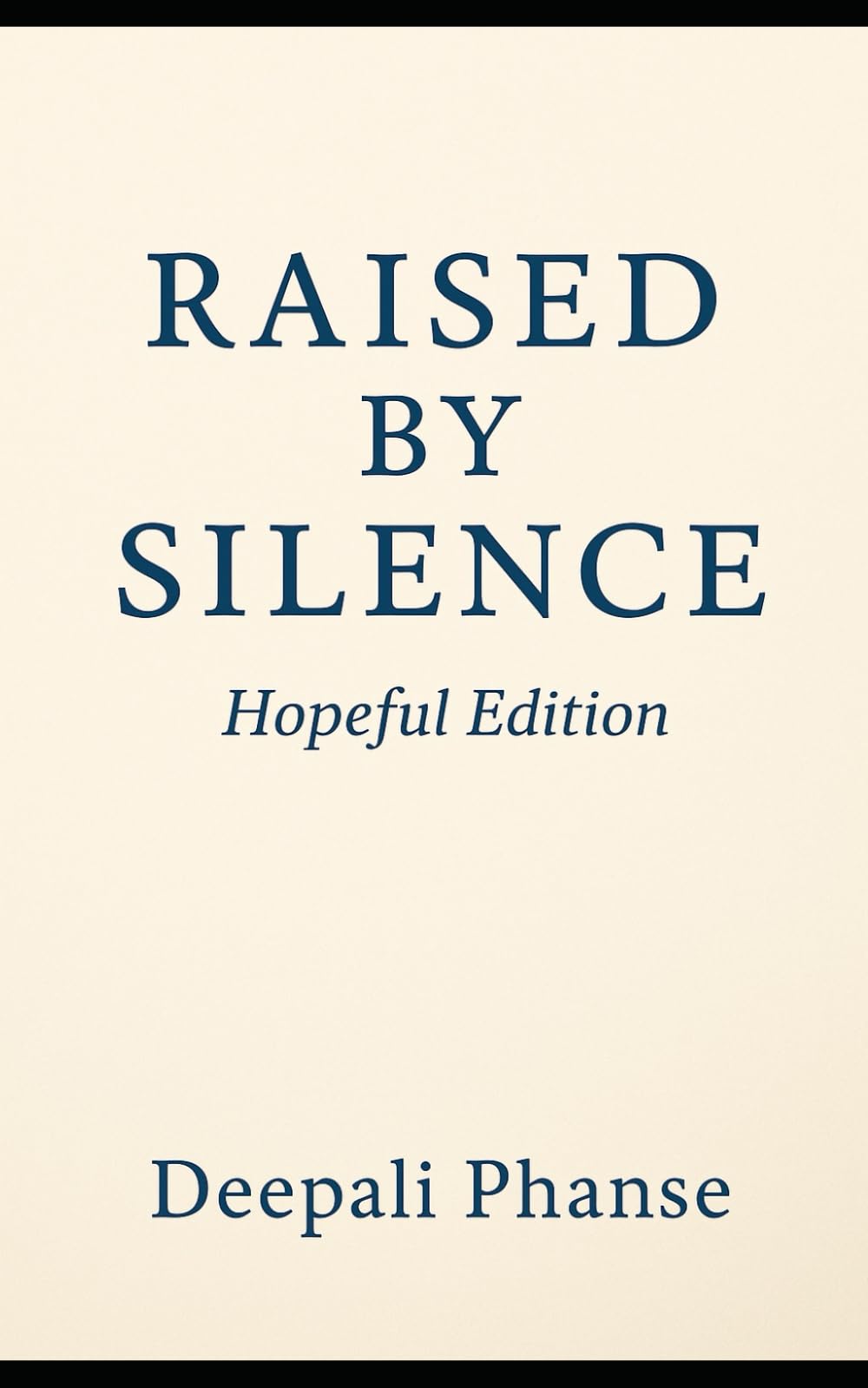 Raised by Silence: How Quiet Homes Create Strong, Sensitive, and Brave Souls