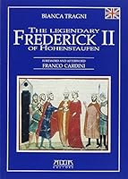 The legendary Frederick II of Hohenstaufen 8867171615 Book Cover