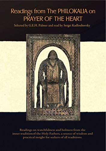 Readings From The Philokalia On Prayer Of The Heart