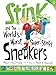 Stink and the World's Worst Super-Stinky Sneakers