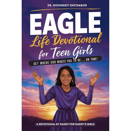 Listen to EAGLE LIFE DEVOTIONAL FOR TEEN GIRLS by Idongesit Okpombor episode artwork