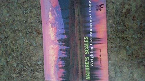 Nature's Scales, Grade 5: Weighing Environmental Issues (Rigby Literacy)