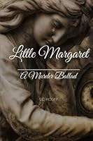 Little Margaret 0692958371 Book Cover