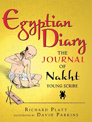 Egyptian Diary: The Journal of Nakht (Junior Library Guild Selection)