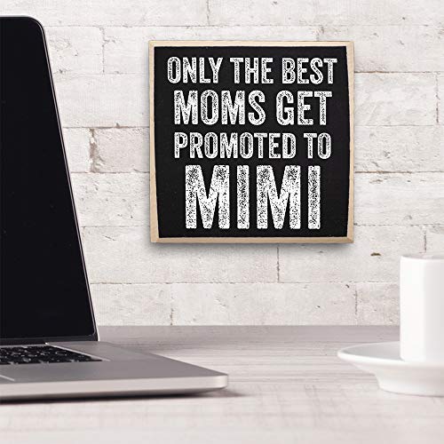 Only-The-Best-Moms-Get-Promoted-to-Mimi-Grandparents-Gifts-Rustic-Wooden-Sign-Little-Signs-with-Sayings-Home-Decor-Gift-for-Grandma-Grammy-Gift-for-Grandparents-Day-Gifts-for-Grandparents Only The Best Moms Get Promoted to Mimi Grandparents Gifts Rustic Wooden Sign Little Signs with Sayings Home Decor Gift for Grandma Grammy Gift for Grandparents Day Gifts for Grandparents
