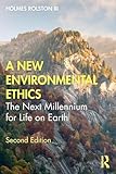 A New Environmental Ethics