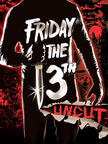 Friday the 13th Uncut