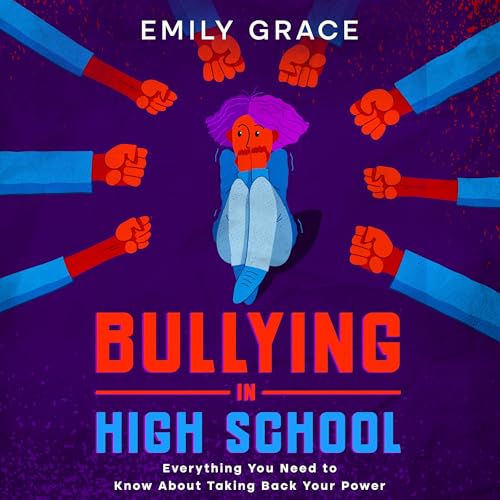 Bullying in High School by Emily Grace episode artwork