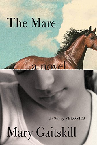The Mare: A Novel (Vintage Contemporaries) by [Mary Gaitskill]