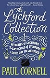 The Lychford Collection 1: Witches of Lychford, The Lost Child of Lychford, A Long Day in Lychford
