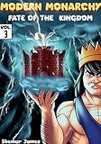  Modern Monarchy Vol .3: Fate of the Kingdom