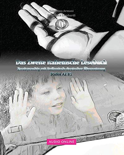 Preisvergleich Produktbild Das Zweite Italienische Lesebuch: zweisprachig mit italienisch-deutscher Übersetzung (Gestufte Italienische Lesebücher, Band 4)