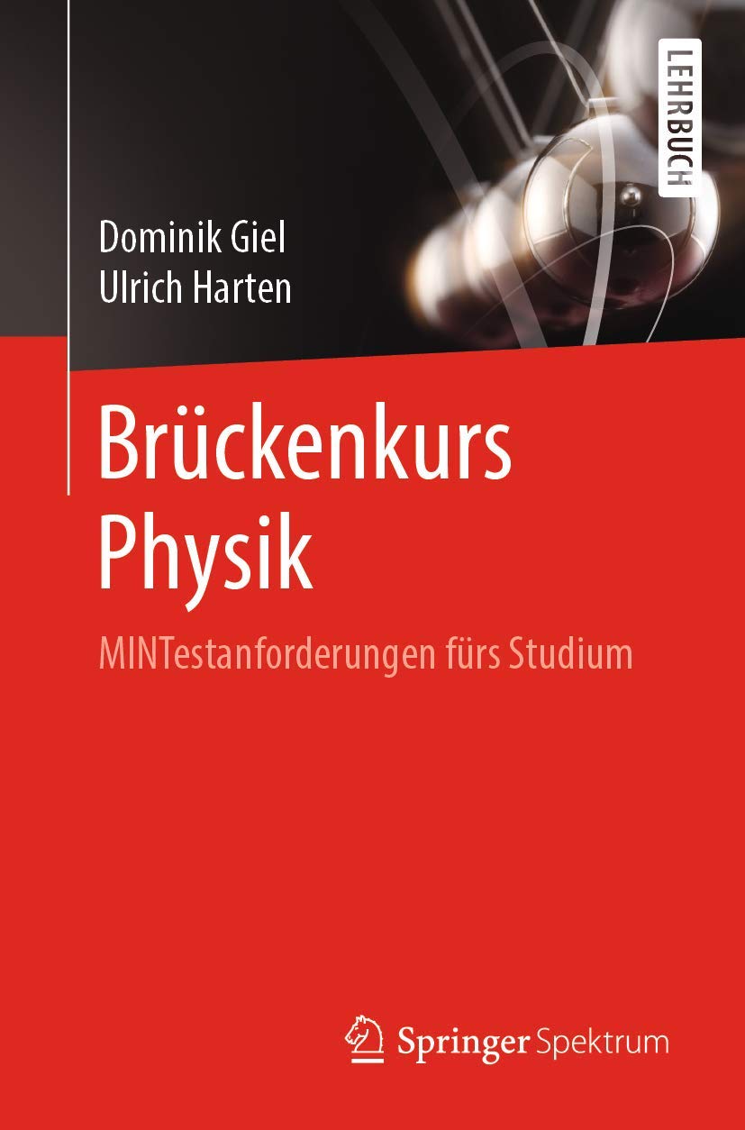 Brückenkurs Physik: MINTestanforderungen fürs Studium