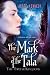 The Twelve Kingdoms: The Mark of the Tala