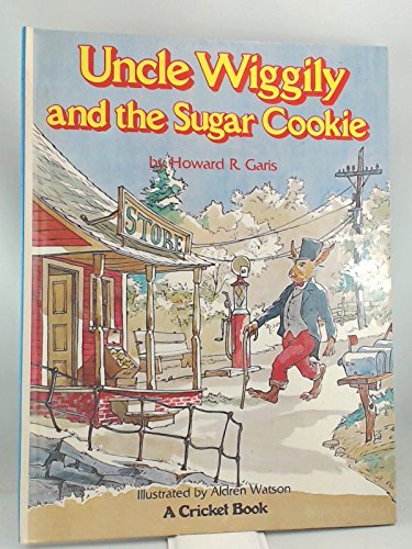 Uncle Wiggily and the Sugar Cookie B000HN1XWY Book Cover