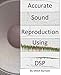Produktbild Accurate Sound Reproduction Using DSP