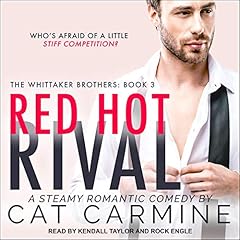 Red Hot Rival Audiobook By Cat Carmine cover art