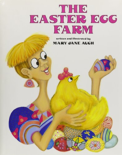 The Easter Egg Farm 087499344X Book Cover