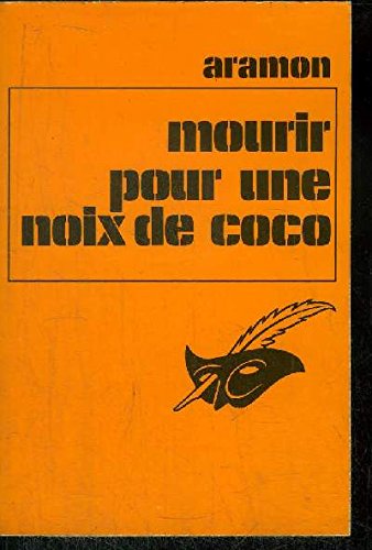Mourir pour une noix de coco (Collection Le Masque)
