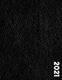  2021: Großer XXL Kalender 2021 DIN A4 I 1 Tag 1 Seite + Weitere Extras I 400 Seiten I Tagebuch 2021 I Terminkalender 2021 I Buchkalender 2021 I Lederoptik Schwarz