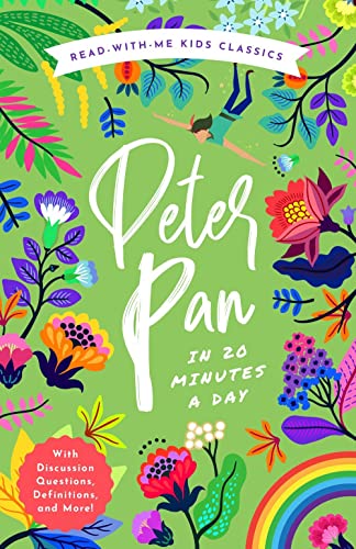 Peter Pan in 20 Minutes a Day (Read-With-Me Kids Classics)