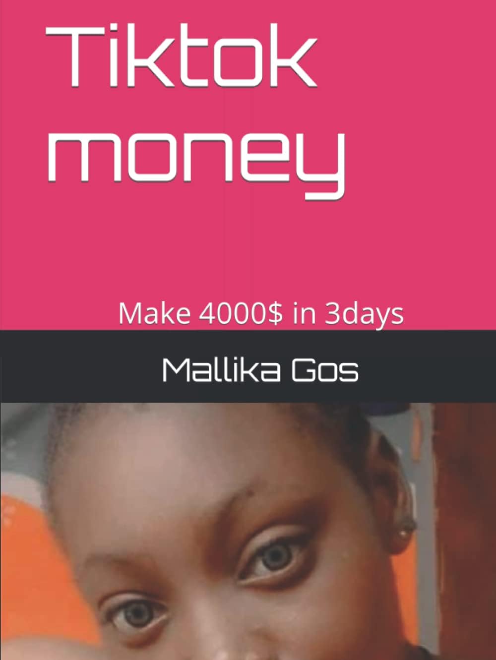 Tiktok money: Make 4000$ in 3days