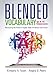 Blended Vocabulary for K-12 Classrooms: Harnessing the Power of Digital Tools and Direct Instruction (How teachers should approach vocabulary and assessment to close students vocabulary knowledge gap)