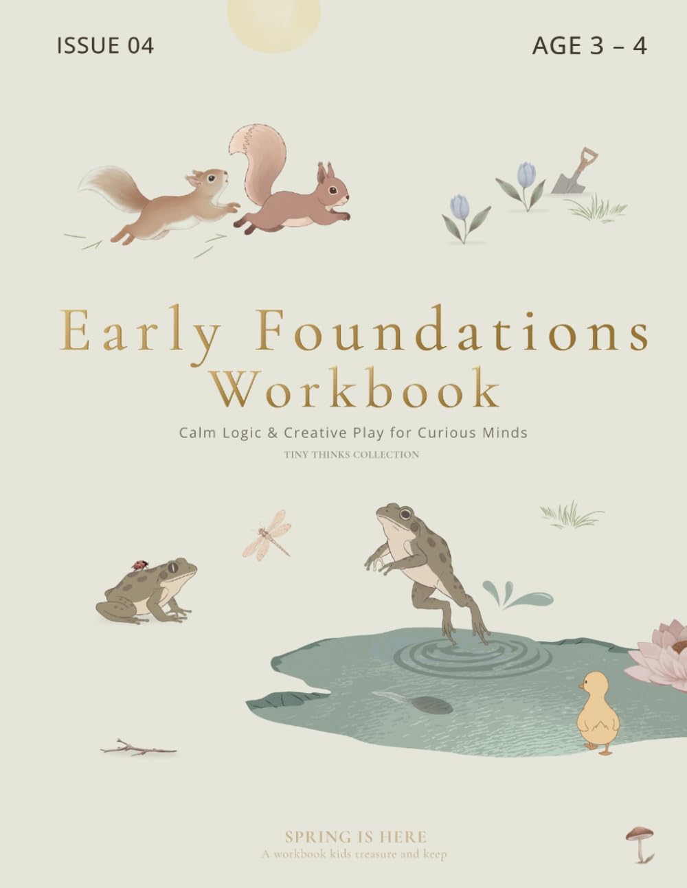 Preschool Workbook for Ages 3–4: A Screen-Time Alternative Activity Book for Matching, Tracing, Sorting and Early Thinking Skills (Spring Edition) (Tiny Thinks The Logic Foundation (Ages 3-4))