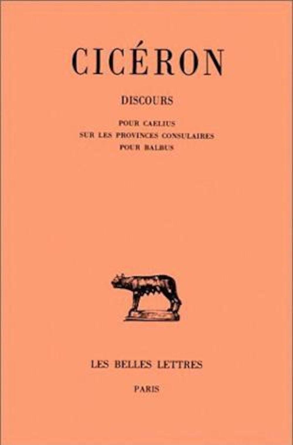 Livre Discours tome 15 de Cicéron pour études de droit antique et rhétorique