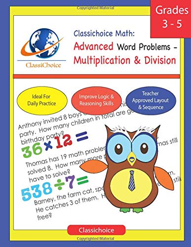 Classichoice Math: Advanced Word Problems - Multiplication & Division