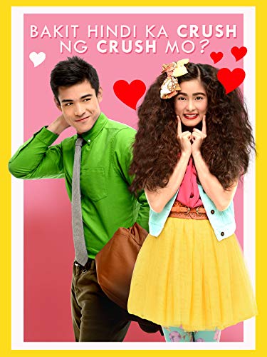 Bakit Hindi Ka Crush ng Crush Mo?