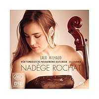 Lalo - Milhaud : Concertos pour Violoncelle