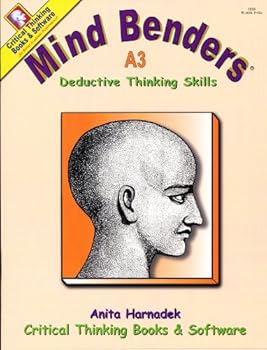 Paperback Mind Benders Grades 3-6+ Book A3: Deductive Thinking Skills Book