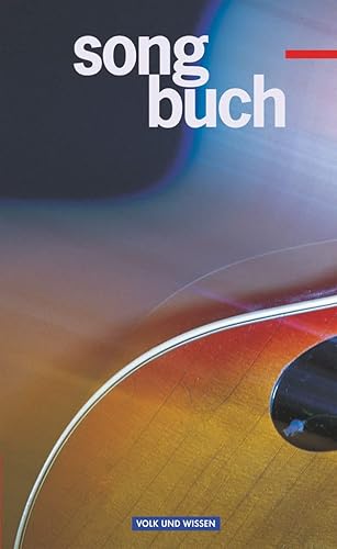 Songbuch, Liederbuch: Schulbuch (Songbuch: Allgemeine Ausgabe)
