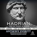 Hadrian and the Triumph of Rome