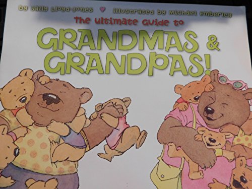 The Ultimate Guide to Grandmas and Grandpas 0545797934 Book Cover