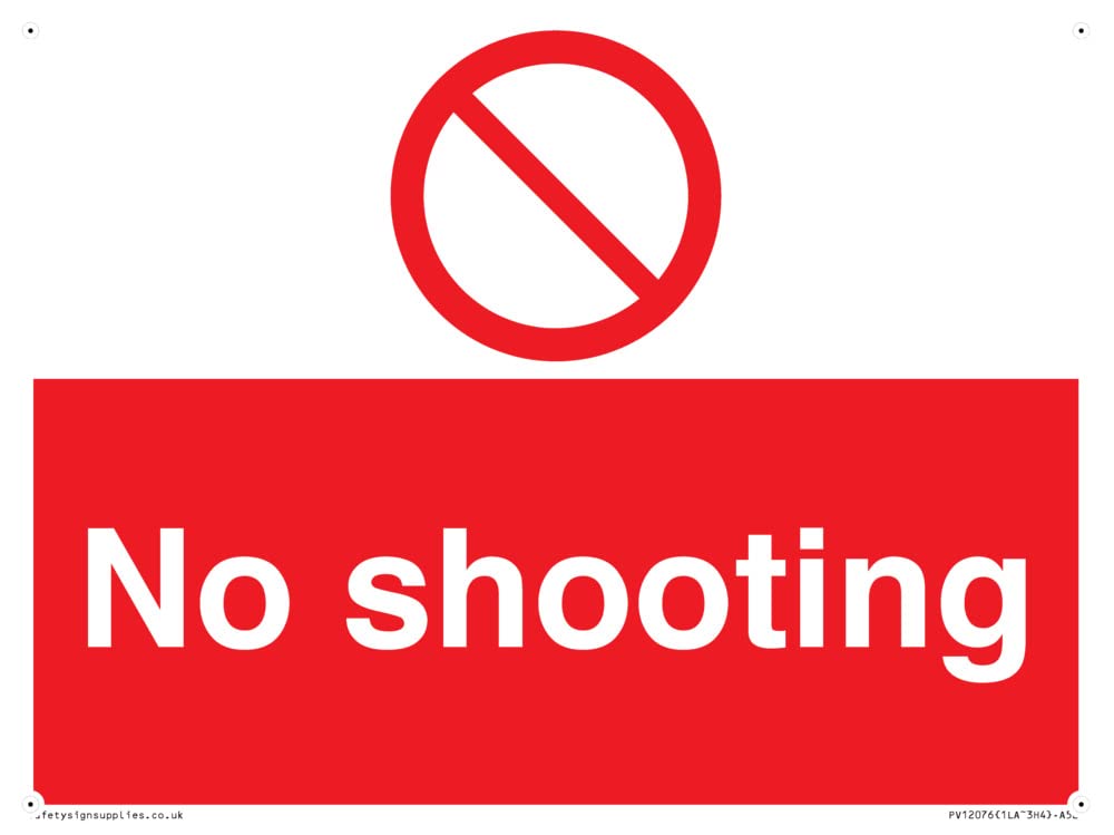 No shooting Sign - 200x150mm - A5L