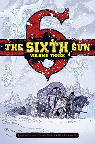 The Sixth Gun: Volume Three with Slipcase 1620102838 Book Cover