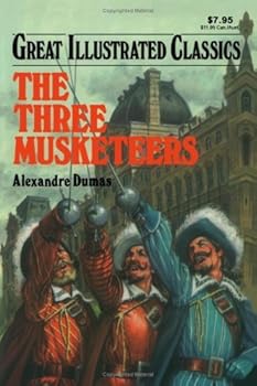 By Alexandre Dumas The Three Musketeers (Great Illustrated Classics) [Paperback]