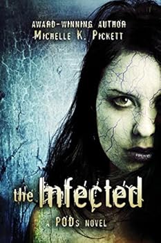 The Infected - Book #2 of the PODs