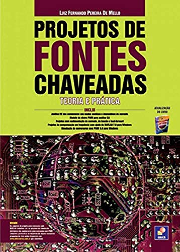 Projetos de fontes chaveadas: Teoria e prática