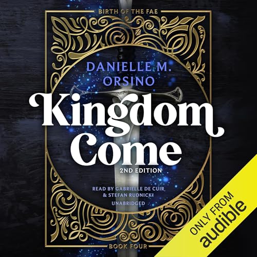 Kingdom Come Audiobook By Danielle M. Orsino cover art