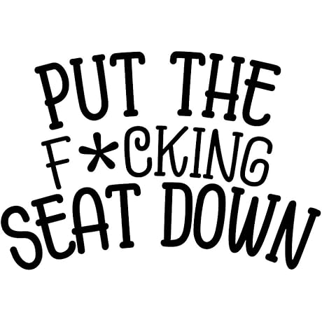 Put The f*cking Seat Down Decal Sticker for Restroom