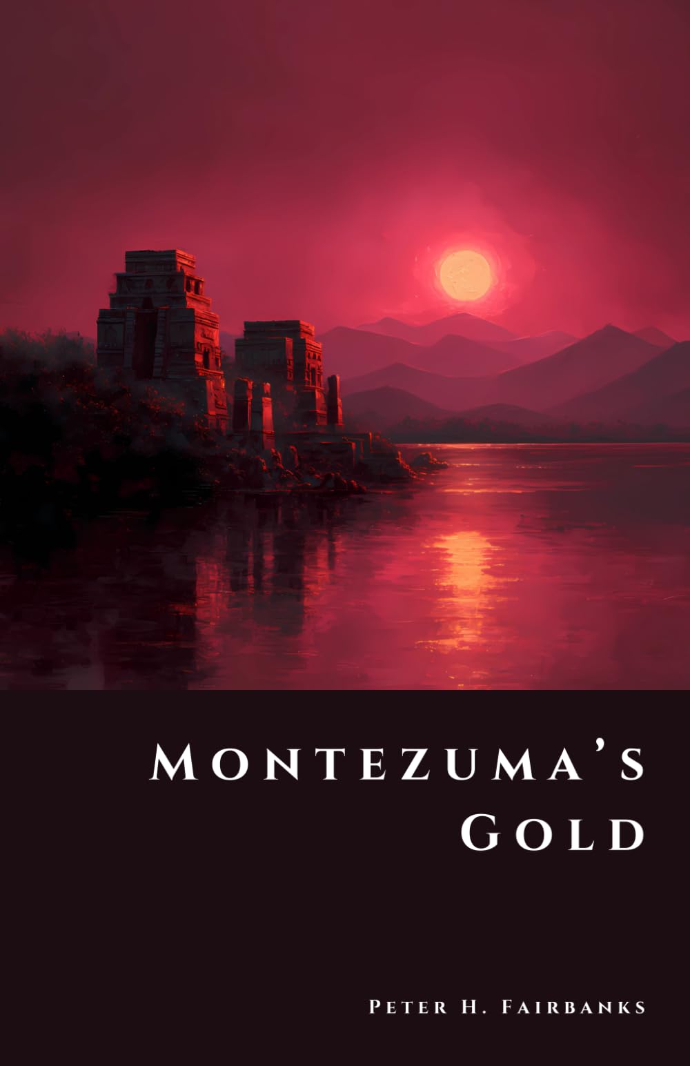 Montezuma’s Gold: Legends of the Lost Empire (The Shadow Vault)