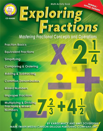 Exploring Fractions: Mastering Fractional Concepts and Operations (Middle-Upper Grades)