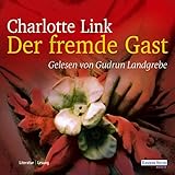 Der fremde Gast - Charlotte Link